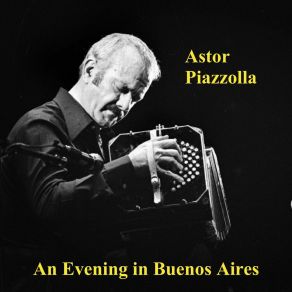 Download track El Dia Que Me Quieras (The Day You Love Me) Astor Piazzolla