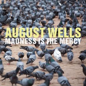 Download track Crazy Crazy Crazy August Wells