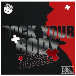 Download track Rock Your Body (Radio Edit) Carl Clarks