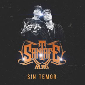 Download track Sin Temor Santa Fe Klan