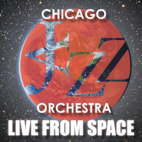 Download track Hey Jim (Live) Chicago Jazz Orchestra