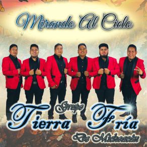 Download track Mirando Al Cielo Grupo Tierra Fría De Michoacán