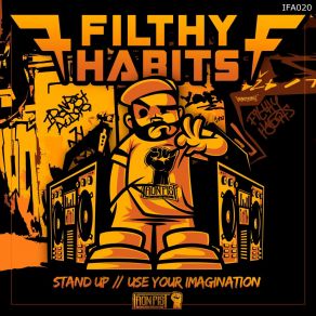 Download track Use Your Imagination Filthy Habits