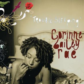 Download track Trouble Sleeping Corinne Bailey Rae