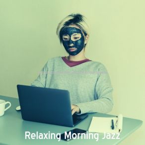 Download track Background For Working From Home Relaxing Morning Jazz