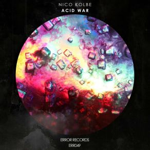 Download track Acid War Nico Kolbe