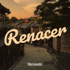 Download track Renovacion Mercenedis