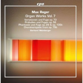 Download track 05 - Präludium Und Fuge In G Major, Op. 56 No. 3 _ I. Präludium Max Reger