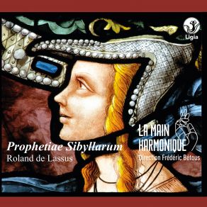 Download track I. Sibylla Persica: Virgine Matre Satus, LV 1049 Frédéric Bétous, La Main Harmonique