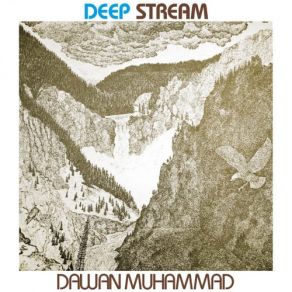 Download track Deep Stream Dawan Muhammad