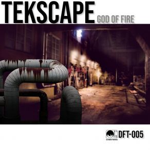 Download track God Of Fire Tekscape