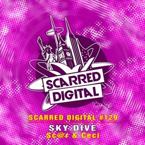 Download track Sky Dive (Original Mix) Scar, Ceci