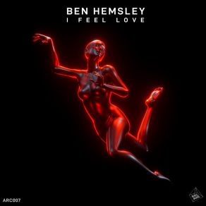 Download track I Feel Love Ben Hemsley