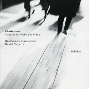 Download track Third Violin Sonata - II - Allegro Charles Ives, Hansheinz Schneeberger, Daniel Cholette