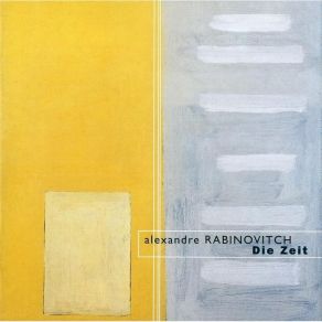 Download track Die Zeit - Part 1 L'elan Alexandre Rabinovitch-Barakovsky