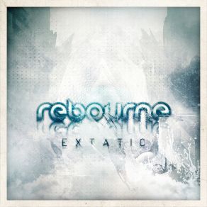 Download track Extatic (Original Mix) Rebourne