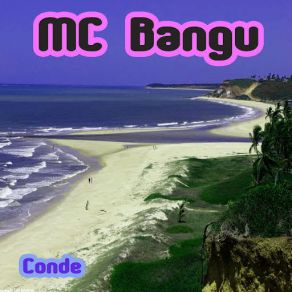 Download track Conde MC Bangu