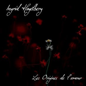 Download track C'est Trop Tard Ingrid Hagelberg