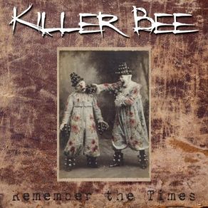 Download track Gotcha (Better Believe It) Killer Bee