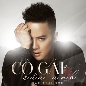 Download track Co Gai Cua Anh (G-House) Cao Thai Son