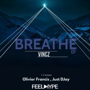 Download track Breathe (Radio Mix) Vincz