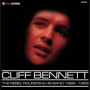 Download track Hold On I'm Comin' (July 1966) Cliff Bennett & The Rebel Rousers