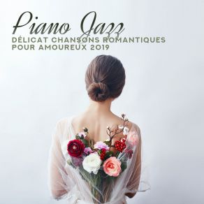 Download track Piano Jazz Doux Romantic TimeChilled Jazz Masters