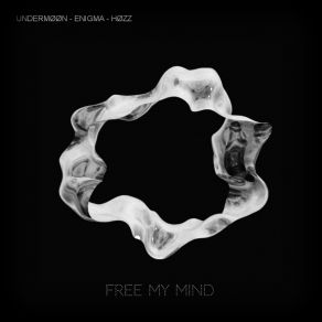 Download track Free My Mind - Extended HØZZ