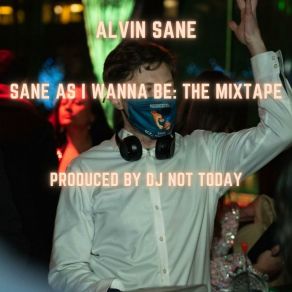 Download track Don't Blame Me Alvin Sane