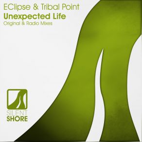 Download track Unexpected Life (Radio Edit) Eclipse, Tribal Point