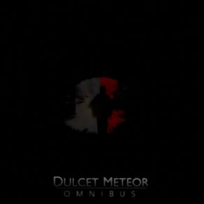 Download track A Lock On The Moon Dulcet Meteor