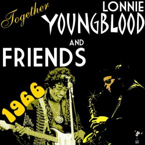 Download track (I Wonder) What It Takes (Aka Psycho) Lonnie Youngblood