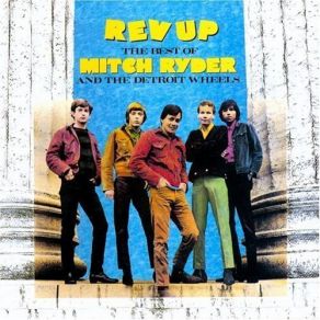 Download track Just A Little Bit The Detroit Wheels, Mitch Ryder