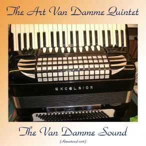 Download track Lullaby Of Broadway (Remastered 2018) The Art Van Damme Quintet