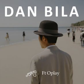 Download track Dan Bila (Karaoke) D'Otong