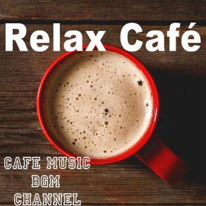 Download track Relaxing Jazz Waltz Cafe Music BGM Channel