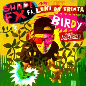 Download track Birdy (Baby Bumps Remix) Loki Da Trixta