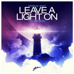 Download track Leave A Light On (Original Mix) Rudy Sandapa, Henrik B