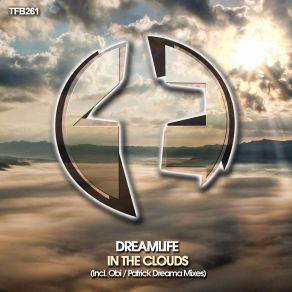 Download track In The Clouds (Obi Remix) Dreamlife