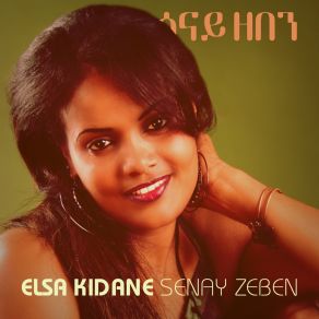 Download track Kal Kidan (Eritrean Music) Senay Zeben