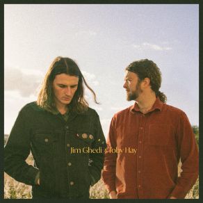 Download track With The Morning Hills Behind You Jim Ghedi, Toby Hay