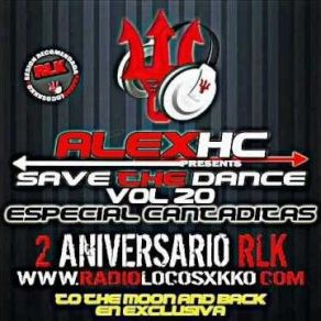 Download track Save The Dance Vol 20 Cantaditas AlexHC