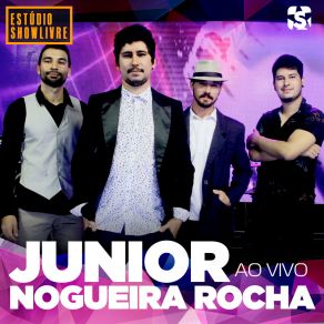 Download track O Futuro De Agora (Ao Vivo) Junior Nogueira Rocha