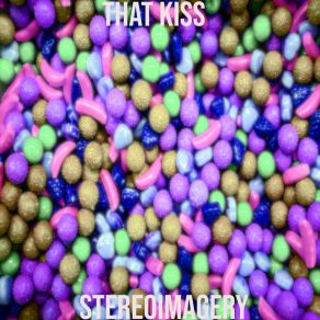 Download track That Kiss Stereoimagery