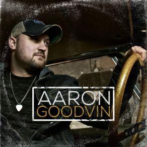 Download track Got You In A Song Aaron Goodvin