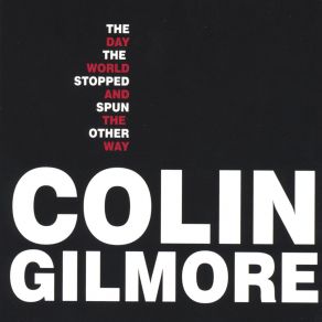 Download track Good Times Stay Colin Gilmore