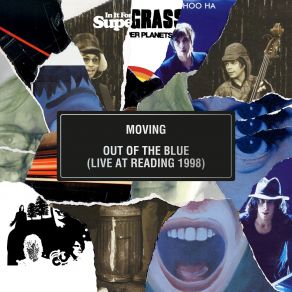 Download track Out Of The Blue (Live At Reading Festival 1998) Supergrass