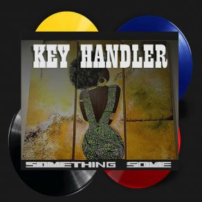 Download track Something Some (Main Mix) Key HandlerPapa Dummy