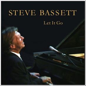 Download track Let It Go Steve Bassett