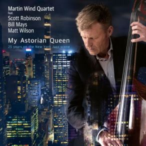 Download track Out In P. A. Bill Mays, Matt Wilson, Scott Robinson, Martin Wind, Martin Wind Quartet